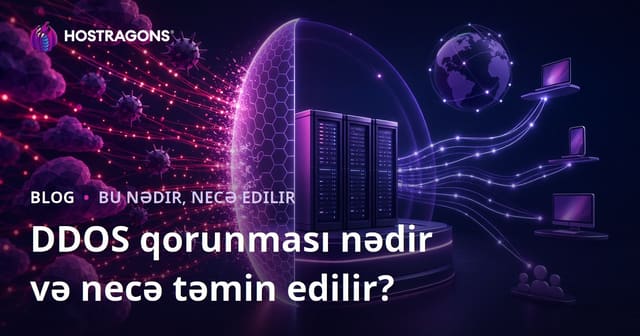 DDOS qorunması nədir və necə təmin edilir?