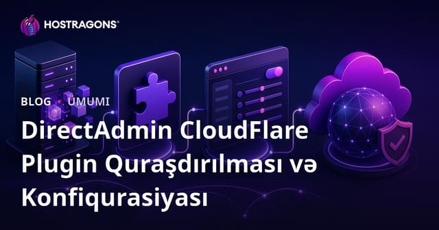 DirectAdmin CloudFlare Plugin Quraşdırılması və Konfiqurasiyası