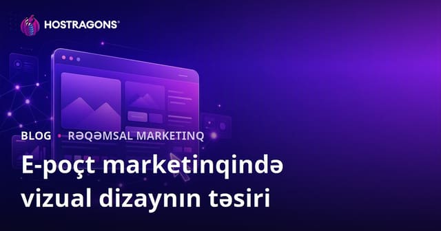 E-poçt marketinqində vizual dizaynın təsiri