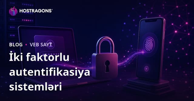 İki faktorlu autentifikasiya sistemləri