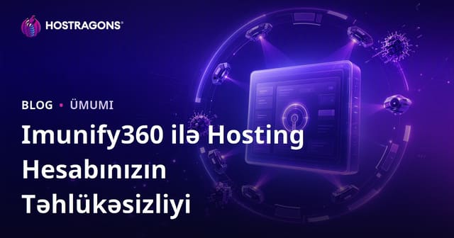 Imunify360 ilə Hosting Hesabınızın Təhlükəsizliyi