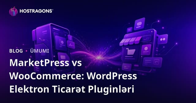 MarketPress vs WooCommerce: WordPress Elektron Ticarət Pluginləri