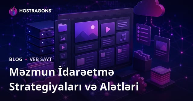 Məzmun İdarəetmə Strategiyaları və Alətləri