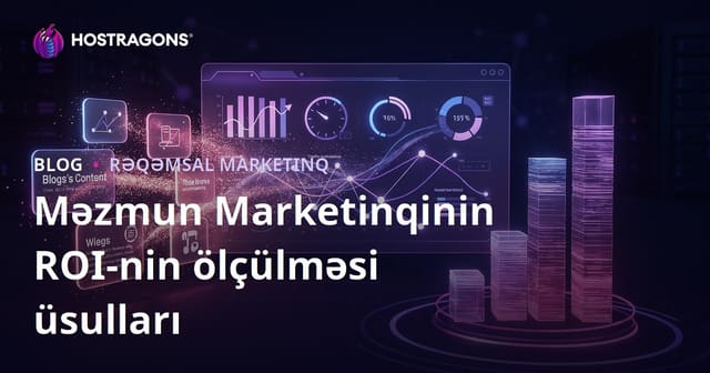 Məzmun Marketinqinin ROI-nin ölçülməsi üsulları