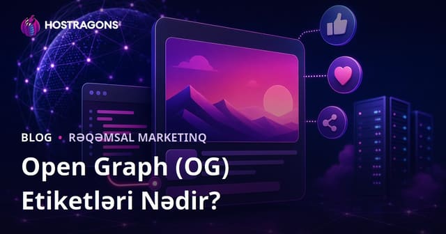 Open Graph (OG) Etiketləri Nədir? Saytınızın Sosial Şəbəkələrdə Görünüşünü İdarə Edin
