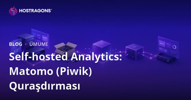 Özəl Hostinq Analitik: Matomo (Piwik) Quraşdırılması