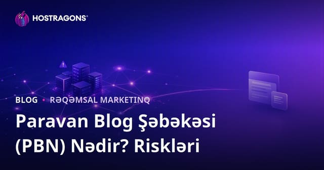 Paravan Bloq Şəbəkəsi (PBN) Nədir? Riskləri və SEO-ya Təsirləri