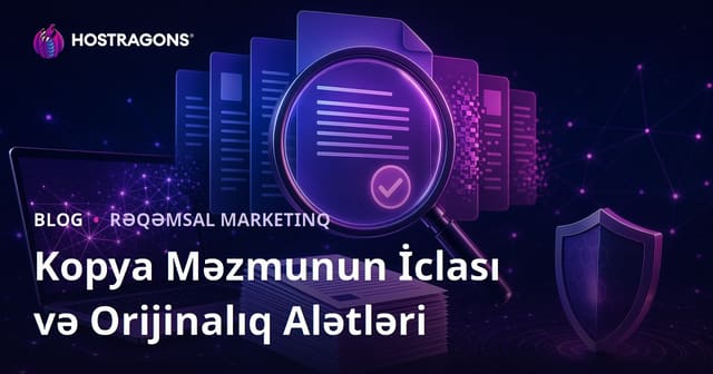 Plagiat Yoxlaması: Orijinal Məqalə Test Etmə Alətləri