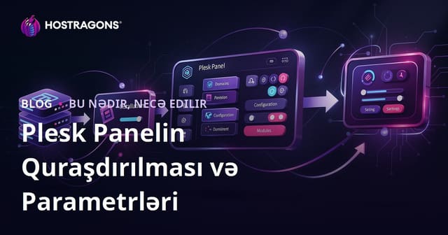 Plesk Panel Qurulumu və Ayarları