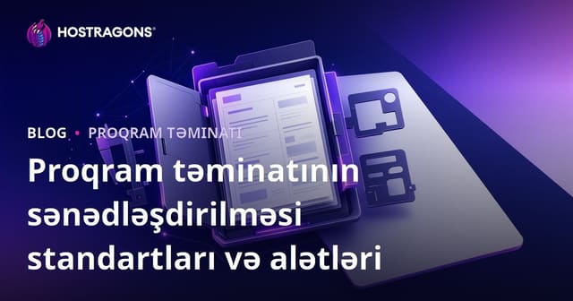 Proqram təminatının sənədləşdirilməsi standartları və alətləri