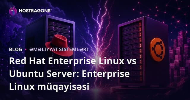 Red Hat Enterprise Linux vs Ubuntu Server: Enterprise Linux müqayisəsi