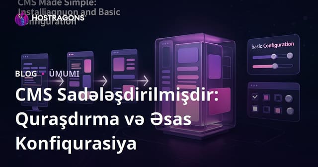 CMS Made Simple: Qurulumu və Əsas Ayarları — Azərbaycan üçün Təlimat