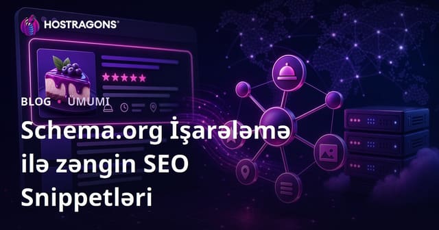 Schema.org Markup ilə SEO Zəngin Snippet-lər