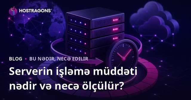 Serverin işləmə müddəti nədir və necə ölçülür?