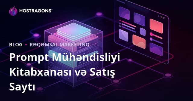 Süni İntellekt Prompt Mühəndisliyi Kitabxanası və Satış Saytı Necə Qurulur?