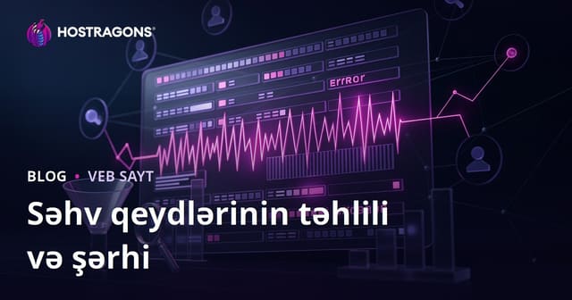 Səhv qeydlərinin təhlili və şərhi