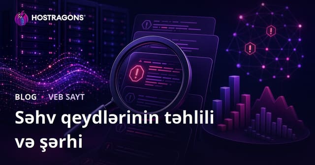 Səhv qeydlərinin təhlili və şərhi
