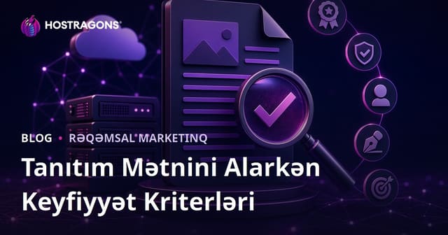 Tanıtım Yazısı Alarkən Diqqət Edilməli Keyfiyyət Kriteriyaları