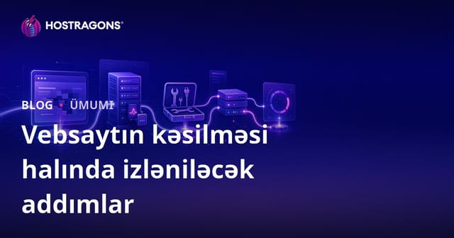 Veb Saytlarının Kesilməsi: Nələr etməlisiniz?