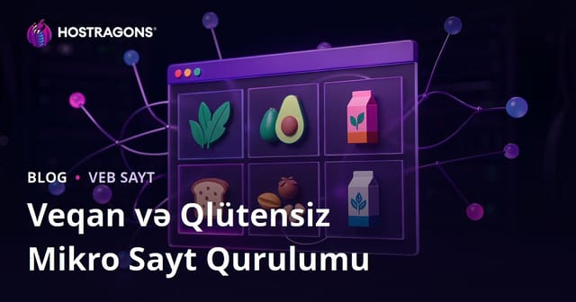 Vegan və Qlütensiz Məhsulların İcmalı Üçün Mikro-Niş Mikro Saytın Qurulması