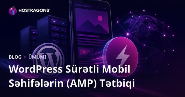 WordPress Sürətli Mobil Səhifələrin (AMP) Tətbiqi