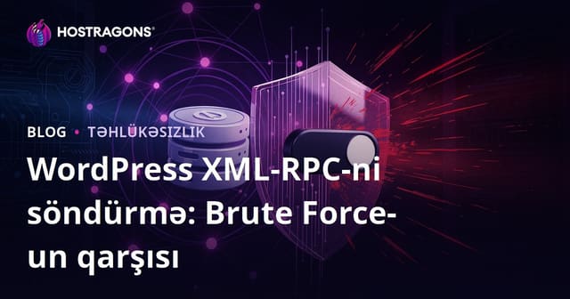 WordPress XML-RPC-nin bağlanması: Brute force hücumlarından qorunmanın ən sürətli yolu