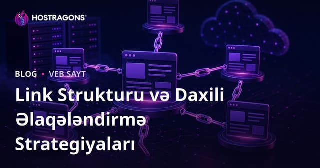 Link Strukturu və Daxili Əlaqələndirmə Strategiyaları