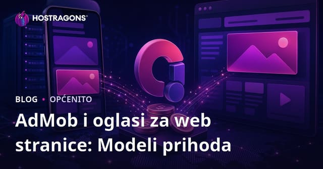 AdMob i oglasi za web stranice: Modeli prihoda