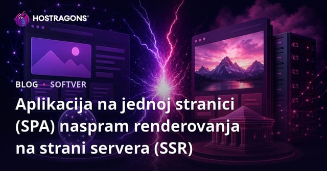 Aplikacija na jednoj stranici (SPA) naspram renderovanja na strani servera (SSR)