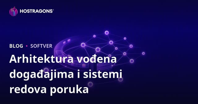 Arhitektura vođena događajima i sistemi redova poruka
