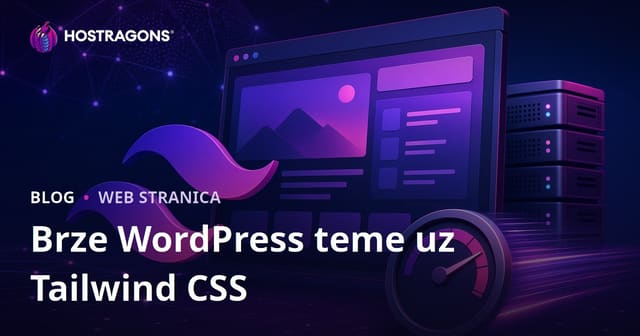 Kako Napraviti Ekstremno Brze i Lagane WordPress Teme uz Tailwind CSS