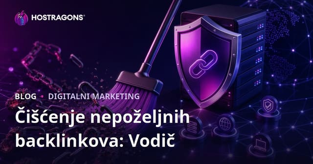 Čišćenje toksičnih backlinkova: Vodič za korištenje Google Disavow alata
