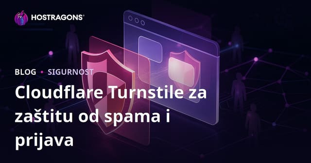 Potpuna zaštita od spam komentara i lažnih registracija uz Cloudflare Turnstile na vašoj web stranici