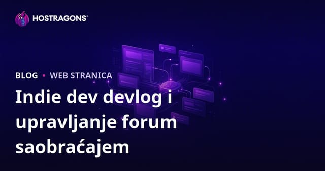Devlog i forum sajtovi: upravljanje web prometom za nezavisne game developere