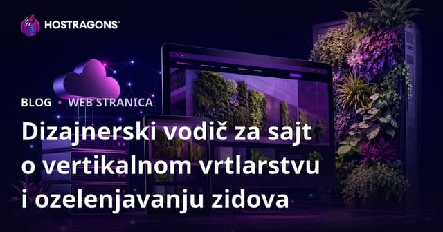 Dizajnerski vodič za sajt o vertikalnom vrtlarstvu i ozelenjavanju zidova