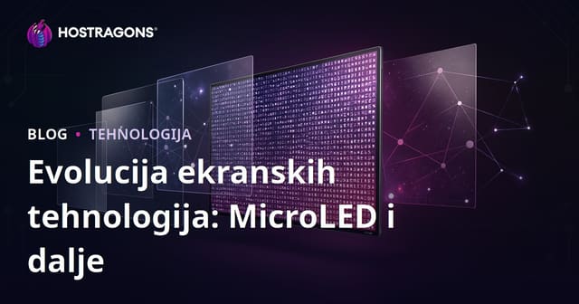 Evolucija ekranskih tehnologija: MicroLED i dalje