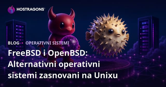 FreeBSD i OpenBSD: Alternativni operativni sistemi zasnovani na Unixu