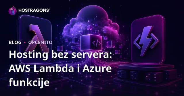 Hosting bez servera: AWS Lambda i Azure funkcije