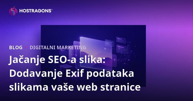 Jačanje SEO-a slika: Dodavanje Exif podataka slikama vaše web stranice