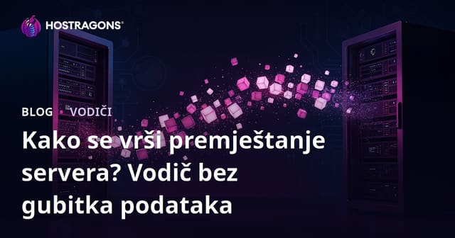 Kako izvršiti migraciju servera? Prenos web stranice bez gubitka podataka