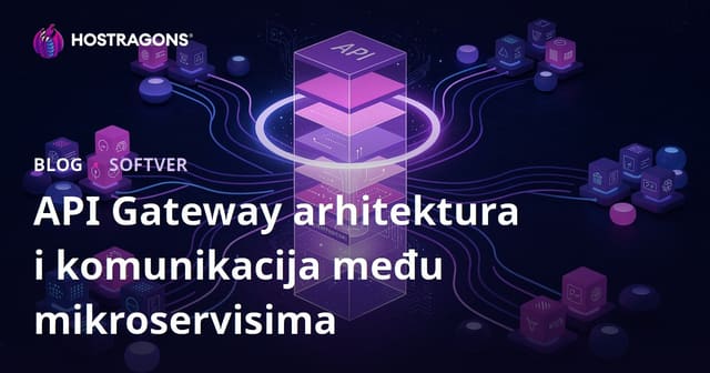 API Gateway arhitektura i komunikacija među mikroservisima