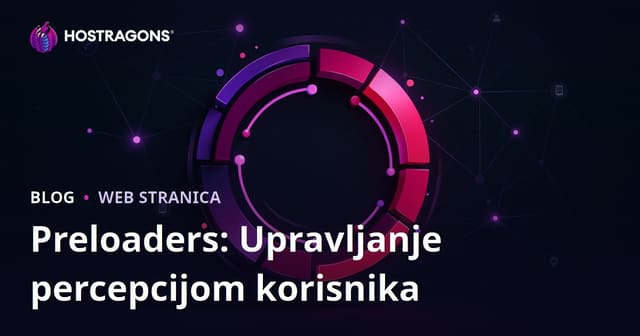 Preloaders: Upravljanje percepcijom korisnika