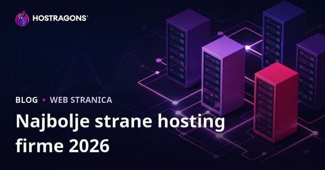 Najbolje strane hosting kompanije i recenzije performansi za 2026.