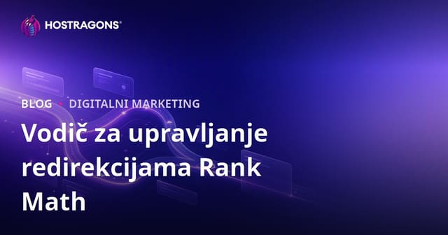 Napredno upravljanje preusmjeravanjima sa Rank Math SEO dodatkom za WordPress