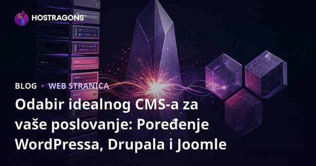Odabir idealnog CMS-a za vaše poslovanje: Poređenje WordPressa, Drupala i Joomle