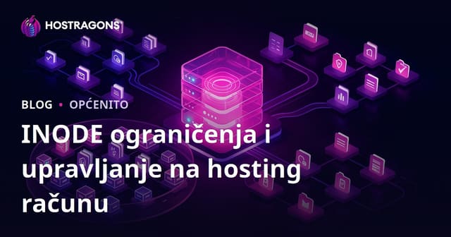 INODE Limiti u Hosting Nalogu: Upravljanje i Optimizacija