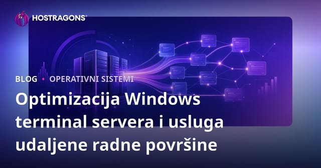 Optimizacija Windows terminal servera i usluga udaljene radne površine