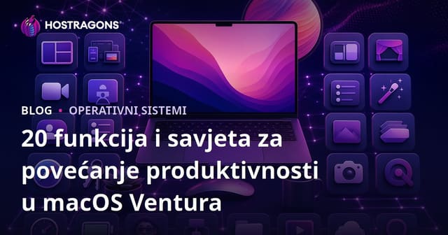 20 funkcija i savjeta za povećanje produktivnosti u macOS Ventura