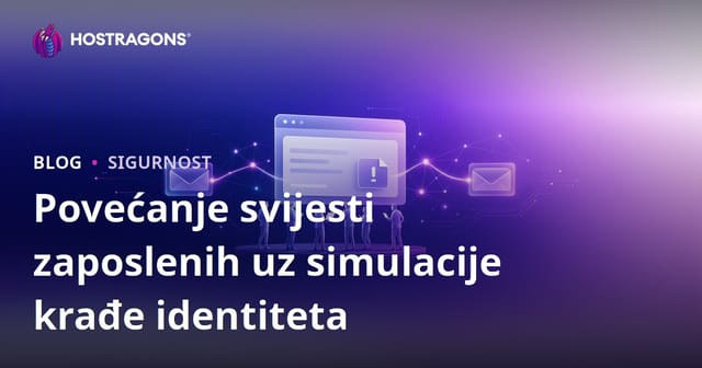 Kako simulacije phishinga podižu sigurnosnu svijest radnika