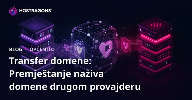 Transfer domene: Premještanje naziva domene kod drugog pružaoca usluga